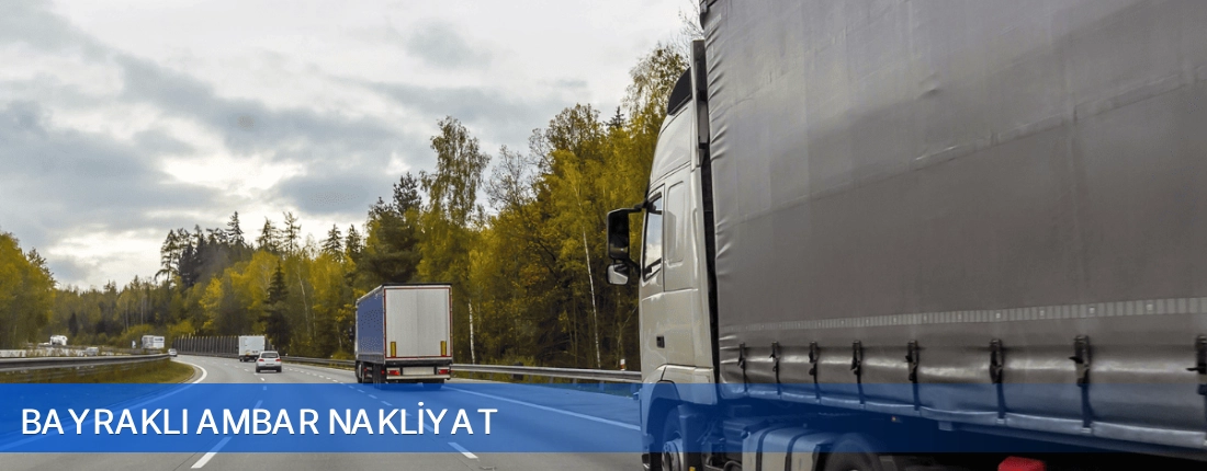 Bayraklı Ambar Nakliyat Bayraklı Ambar Nakliyat